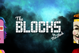 Announcing: The Blocks by Mr. Block™ NFT