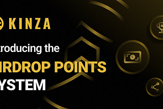 Giới thiệu hệ thống điểm Airdrop Kinza