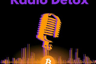 Radio Detox * Radio Detox Season 2, Episode 1 — Gen Z, Soul, and Sats: Kathryn on Building an…