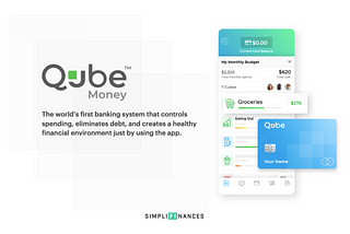 Qube Money Digital Banking and Budget App