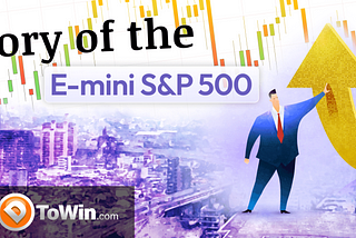 History of the E-mini S&P 500