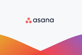 What is Asana and Why Should We Use It?
