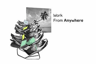 Working from Laptop Anywhere
