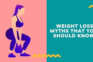 5 Common Weight Loss Myths that You should Know | Lavleen Kaur