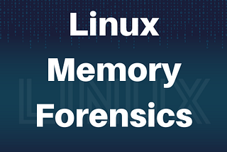 [LetsDefend Write-up] Linux Memory Forensics