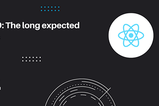 React 19: The Long-Expected Features
