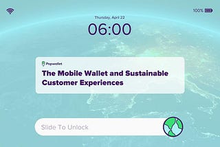 Mobile Wallet: The Sustainable Engagement Channel