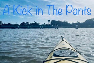 A Kick in the Pants (2 of x)