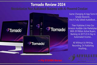 Tornado Review 2024: AI-Powered Audiobook Creation Revolution