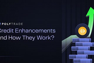 Credit Enhancements and How They Work?