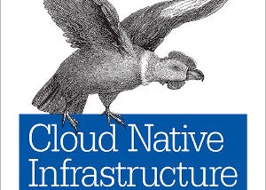 Book review: Cloud Native infrastructure