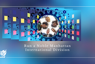 Run a Noble Manhattan International Division — Coaching Blog