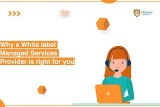 Signs that a White label Managed IT Services provider is the right choice for you