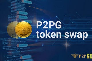 P2PG token swap