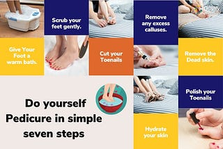 Do yourself pedicure in simple seven steps — Cushy Blog