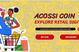 The Evolving Retail Landscape and the Rise of ACOSSI Coin