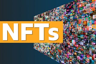 Everything about NFTs — the futuristic way to get the ownership of digital assets