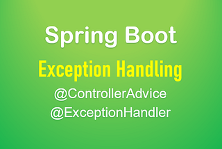 Handle Exceptions (Exception Handling) in Spring Boot REST APIs (Part 2)