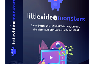 Little Video Monsters Review [Tom Yevsikov and Gaurab Borah] Little Video Monsters OTO, $5000…