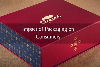 Impact of Packaging on Consumers