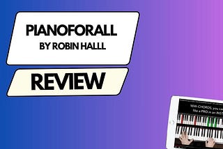 Pianoforall Review