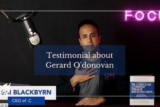 Testimonial — About Gerard O’Donovan — Coaching Blog