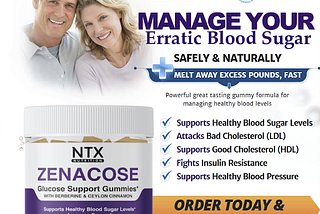 What Is NTX Nutrition Zenacose Glucose Support Gummies Reviews? USA New Sale