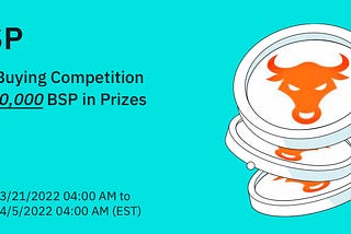 BSP Net Buying Competition — 5,000,000 BSP in Prizes!