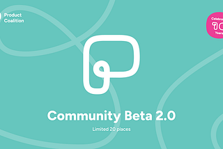 Grab a Community Beta 2.0 invite for Product Coalition