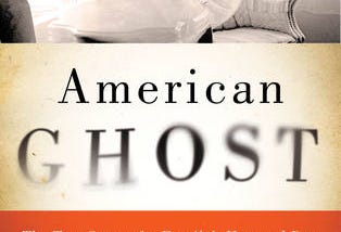 American Ghost: A Family’s Haunted Past in the Desert Southwest