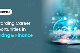 High-paying careers in banking and finance |Blog