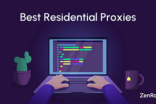 10 Best Residential Proxies for Web Scraping