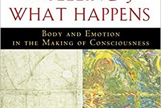 READ/DOWNLOAD%# The Feeling of What Happens: Body and Emotion in the Making of Consciousness FULL…