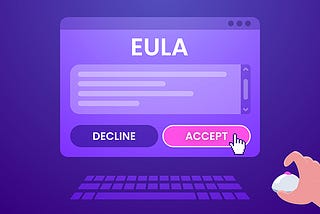 What is an EULA & Why Must Software Products Have Them?