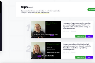 The clips part of the VideoTap menu shows several clips it generated automatically from the transcript for you to choose from. These already animate so you can see the result immediately.