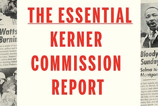 *BEST SELLER*-> The Essential Kerner Commission Report *Full-Acces