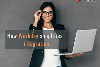 How Workday simplifies integration