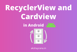 Recyclerview and Cardview example in Android [Beginner Level]