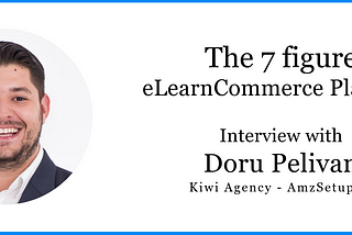 How a Digital Marketer Built a 7 Figure eLearnCommerce Platform in 2 Days!