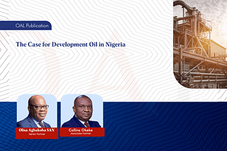 The Case for Development Oil in Nigeria