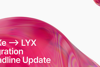 Actualización del Plazo de Migración de LYXe a LYX: De 4 a 2 Años