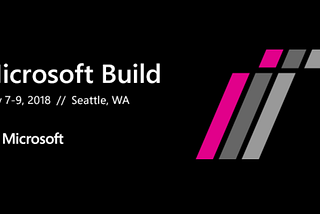 Microsoft Build 2018 Recap talk at NYC Mobile .NET Developers User Group