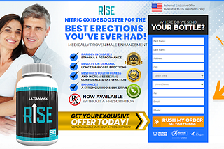 Ultramax Rise Male Enhancement Designed for PEAK ERECTION SIZE