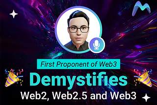 Генри Ванг, первый сторонник Web3.0, разбирает Web2, Web2.5 и Web3（Эпизод 2/8）