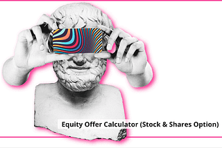 Equity Offer Calculator (Stock & Shares Option)