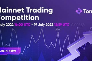Mainnet Trading Competition — липень 2022 р