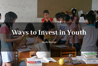 Ways to Invest in Youth