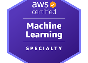 How to achieve the AWS Machine Learning Specialist certification