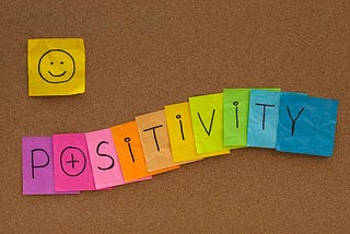 What is a sentence to remind yourself to stay positive?