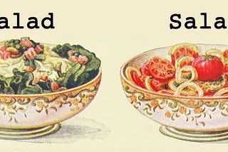 A Few Thoughts on the Salad Salad Situation